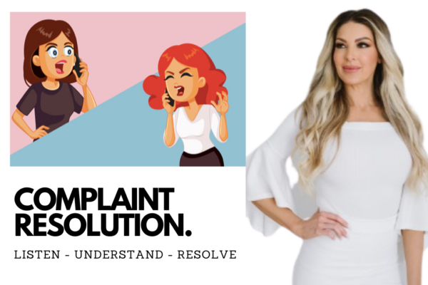 Complaint Resolution- Listen - Understand - Resolve